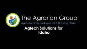 Agtech Solutions for Idaho