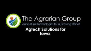 Agtech Solutions for Iowa