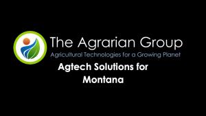 Agtech Solutions for Montana